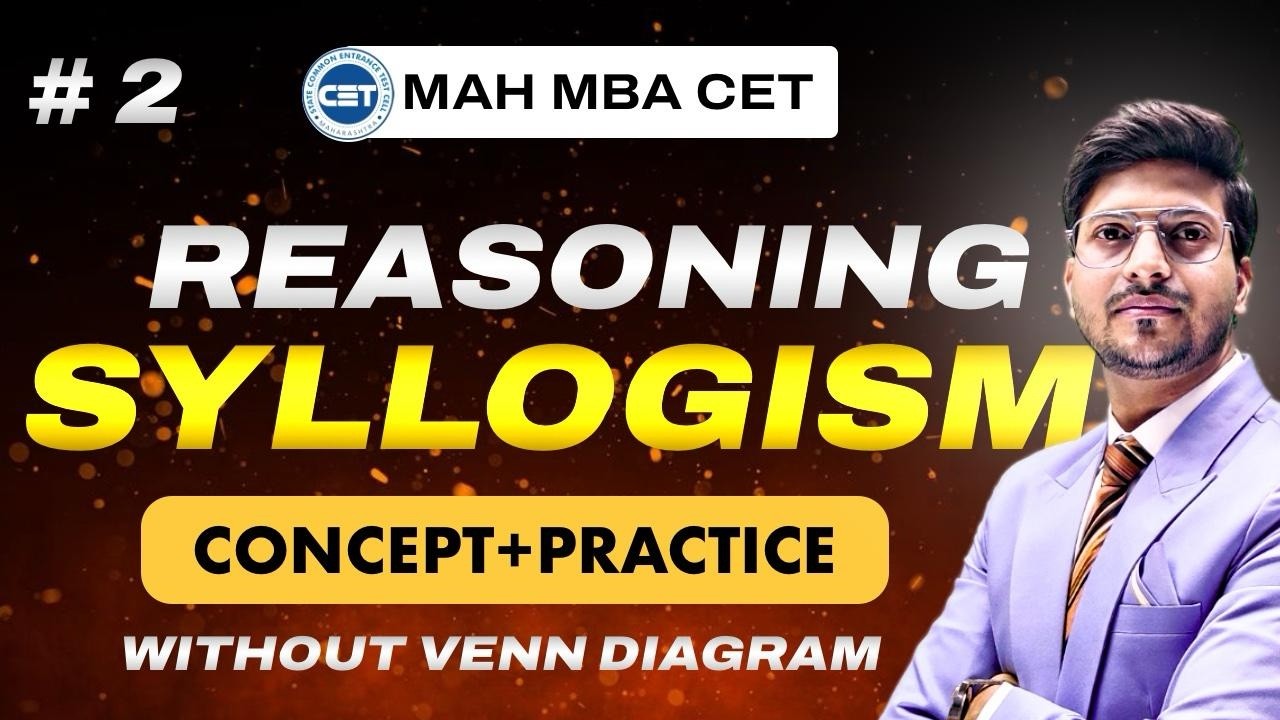 MAH MBA CET Reasoning | Syllogism Concept + Practice Without Venn Diagram | Live MAH MBA CET 2026