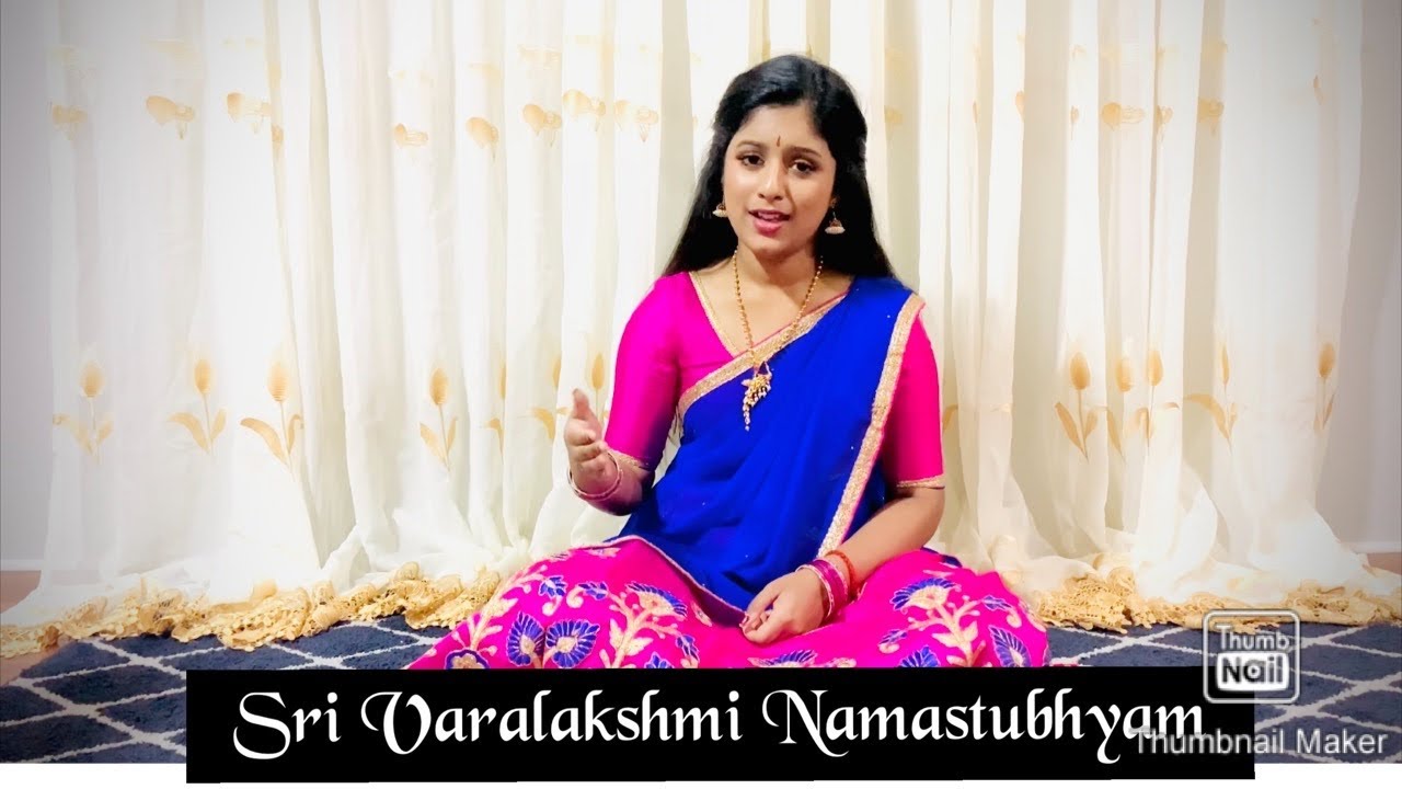 Sri Varalakshmi Namastubhyam by Sinmaye Sivakumar