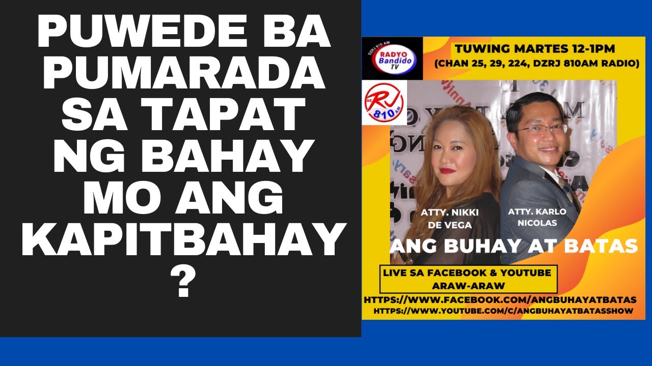 PUWEDE BA PUMARADA SA TAPAT NG BAHAY MO ANG KAPITBAHAY?