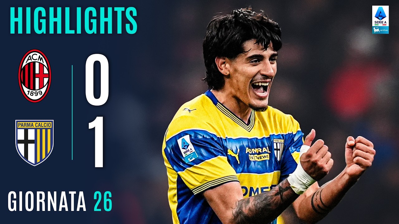 MILAN-PARMA 0-1 | HIGHLIGHTS | 26&ordf; GIORNATA | SERIE A ENILIVE 2025/26