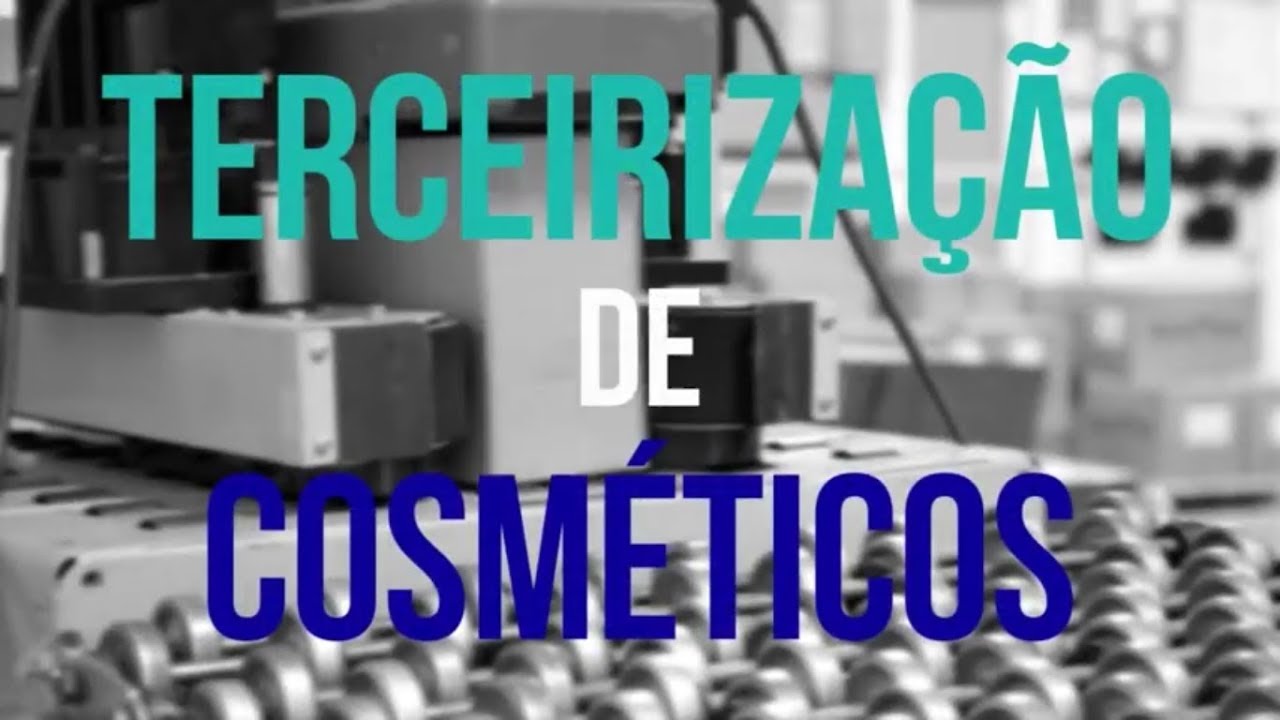 Terceirização de Cosméticos
