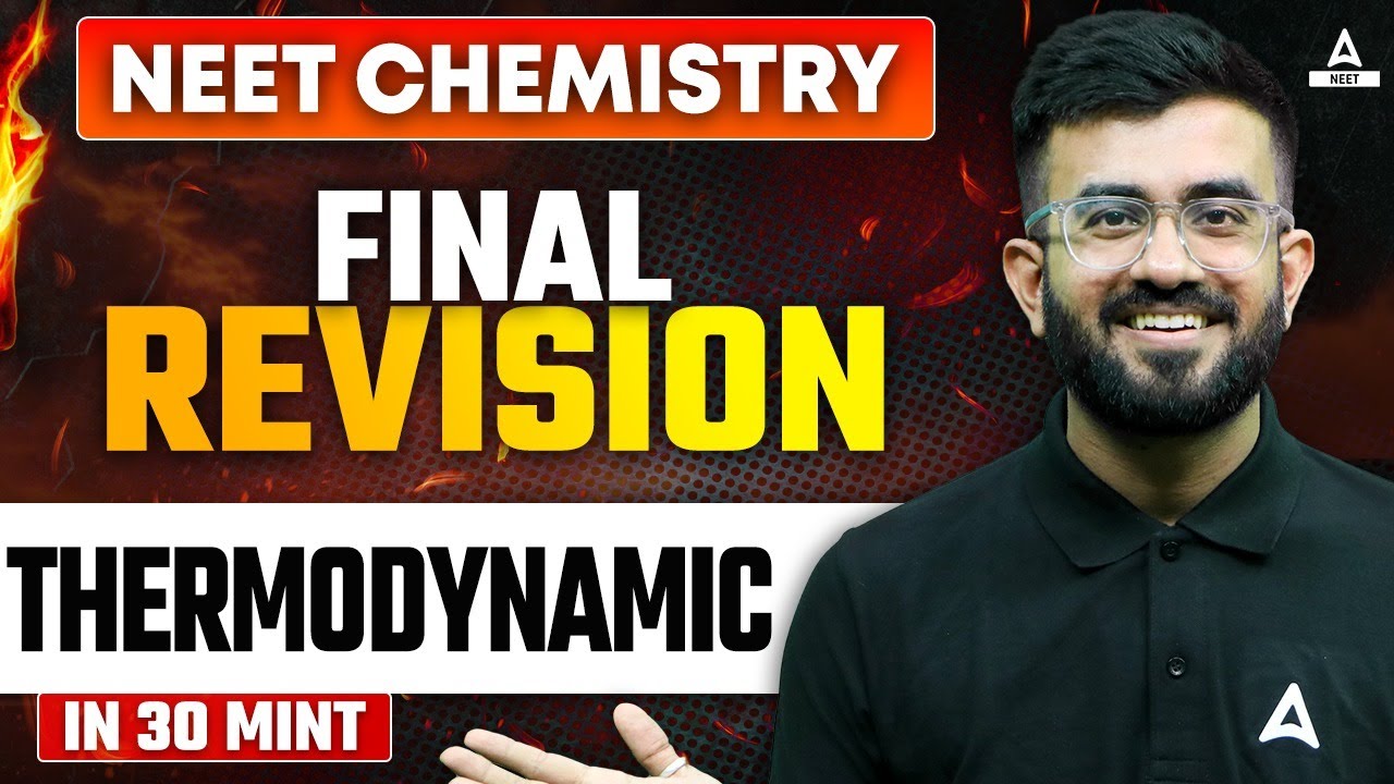 Thermodynamics Chemistry One Shot | FINAL REVISION for NEET Exam with Nitesh Devnani Sir!
