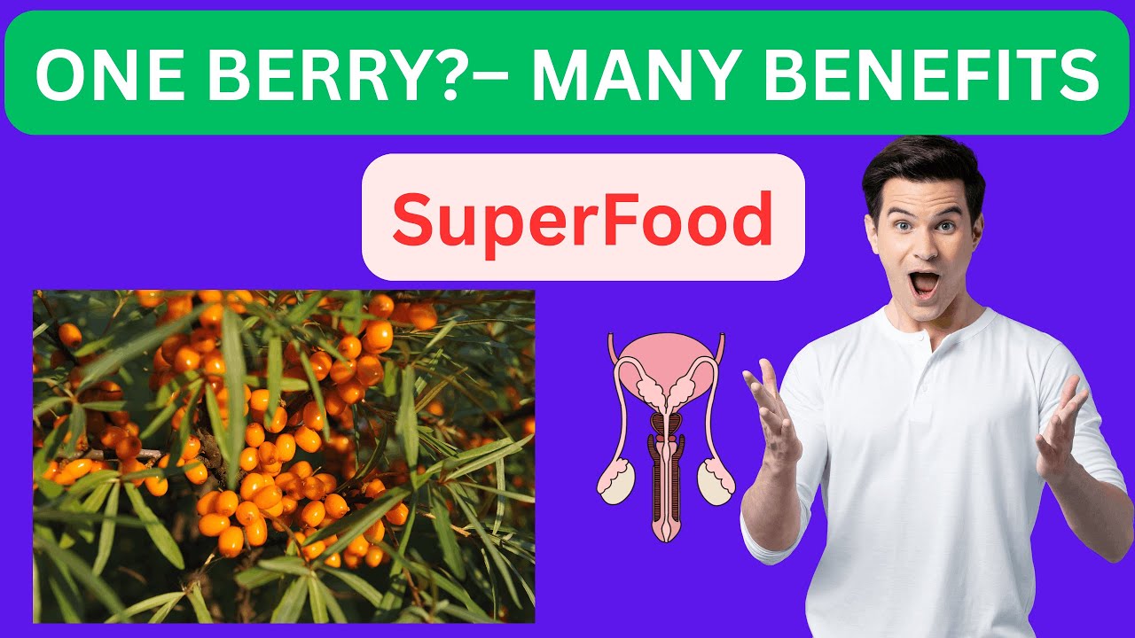 Sea Buckthorn Benefits Explained | Omega-7, Vitamin C & Health Uses (Science-Based)