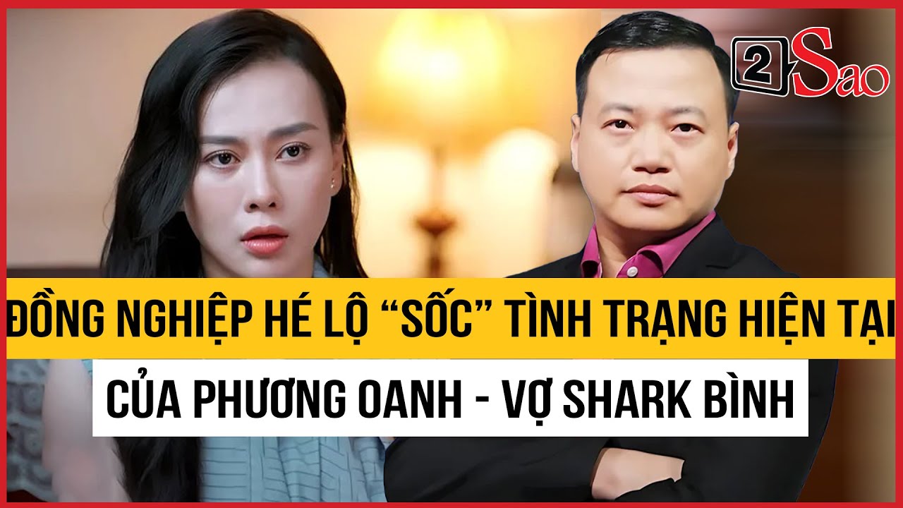 Đồng nghiệp hé lộ “sốc” về tình trạng hiện tại của Phương Oanh - vợ Shark Bình | TIN GIẢI TRÍ