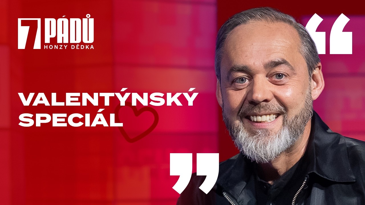 Valentýnský speciál | 7 pádů Honzy Dědka