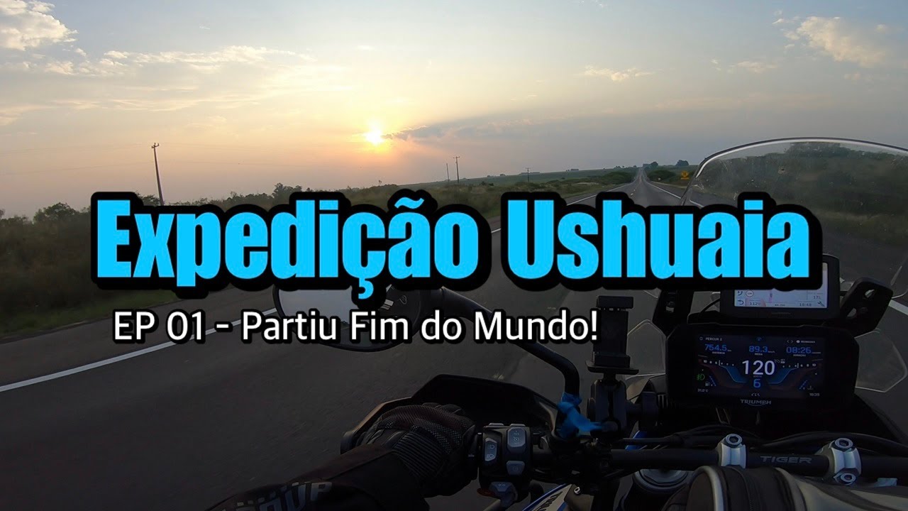 EXPEDIÇÃO USHUAIA 2023 | EP 01 - Partiu Fim do Mundo!
