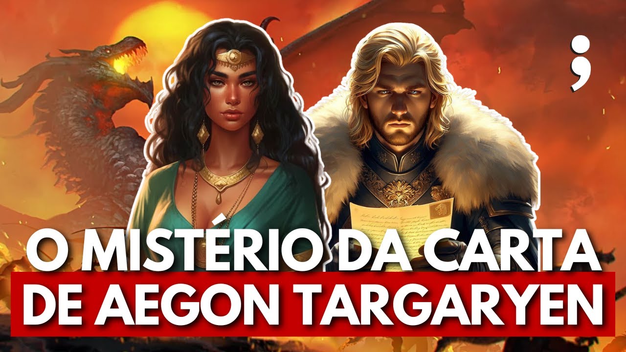 O que estava escrito na carta de Aegon I Targaryen em Game of Thrones?