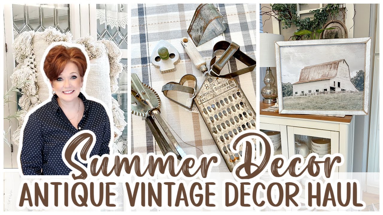 SUMMER DECOR ANTIQUE & VINTAGE HAUL
