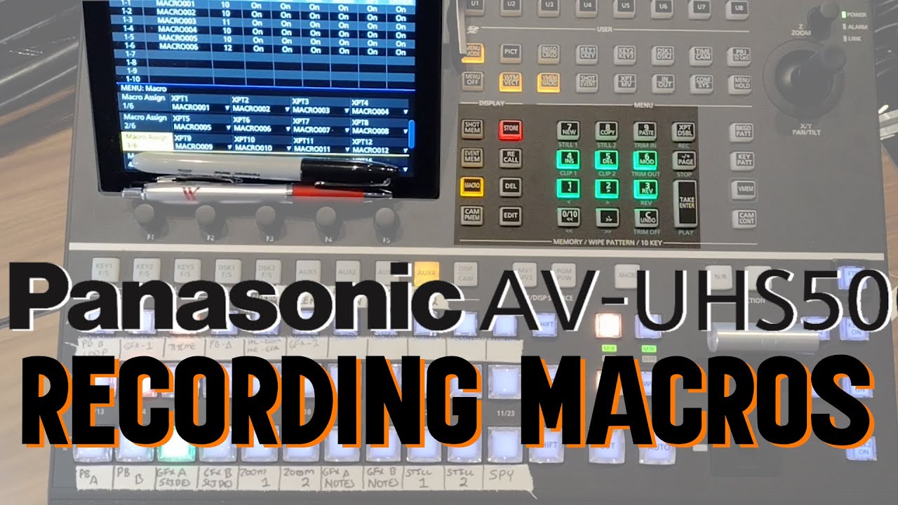 PANASONIC AV UHS500 RECORDING MACROS