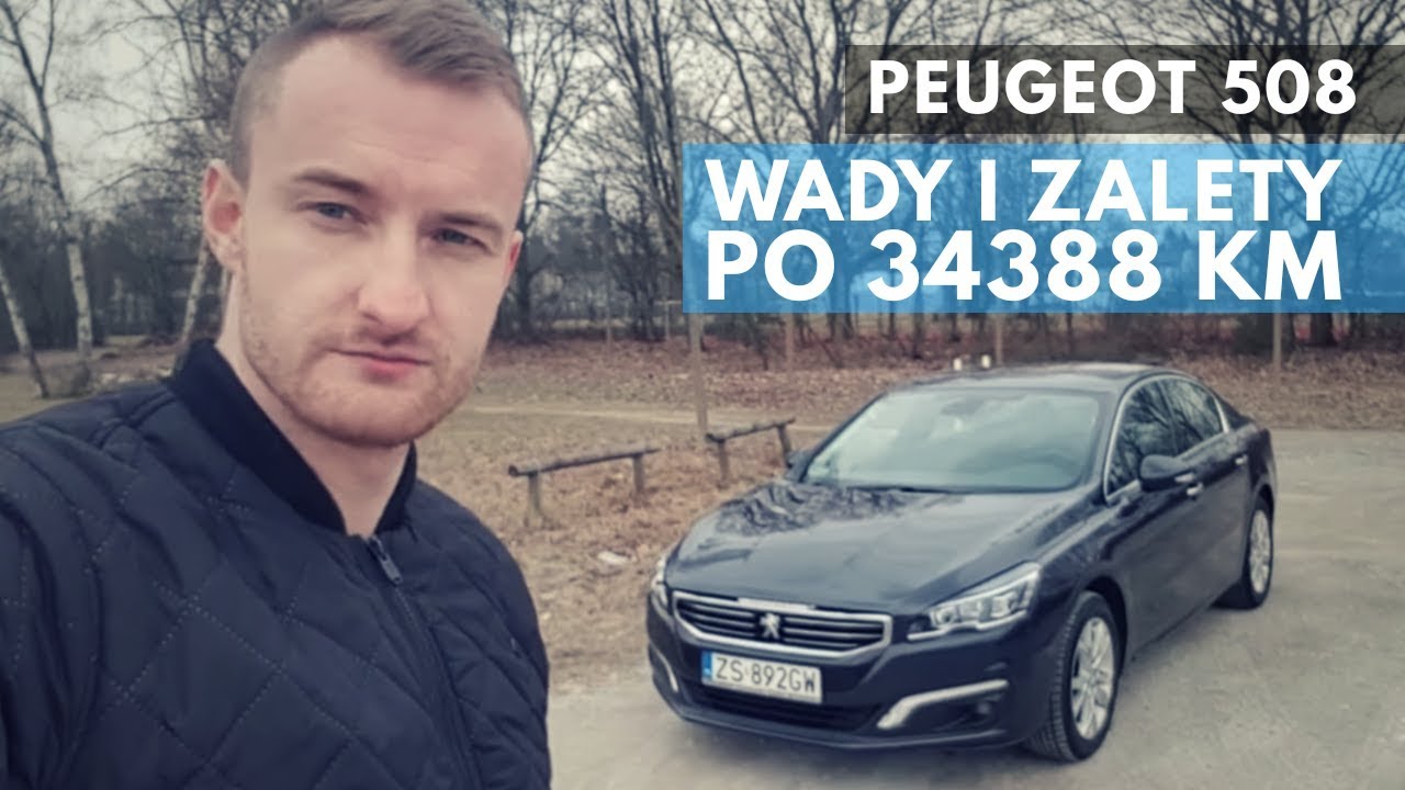 Peugeot 508 po 34338 km - WADY i ZALETY wg użytkownika