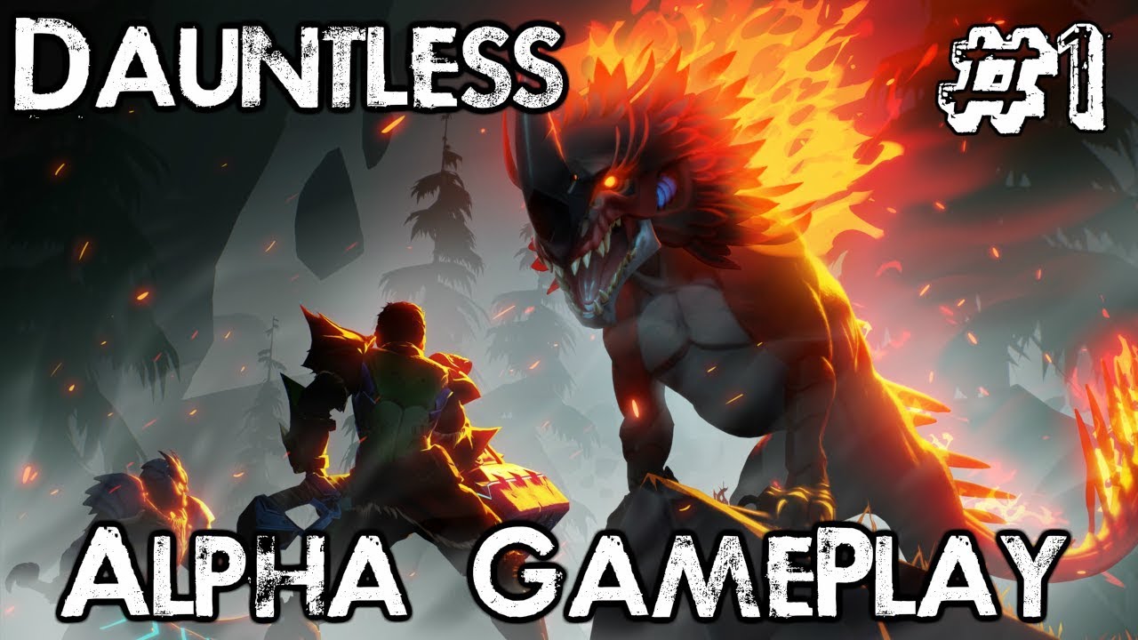 Dauntless Alpha Gameplay - #1