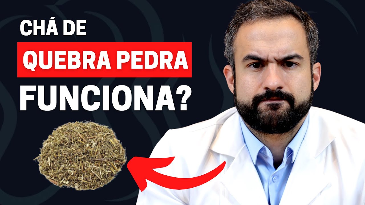 CH&Aacute; DE QUEBRA PEDRA FUNCIONA? | DR. MATHEUS AMARAL - UROLOGISTA