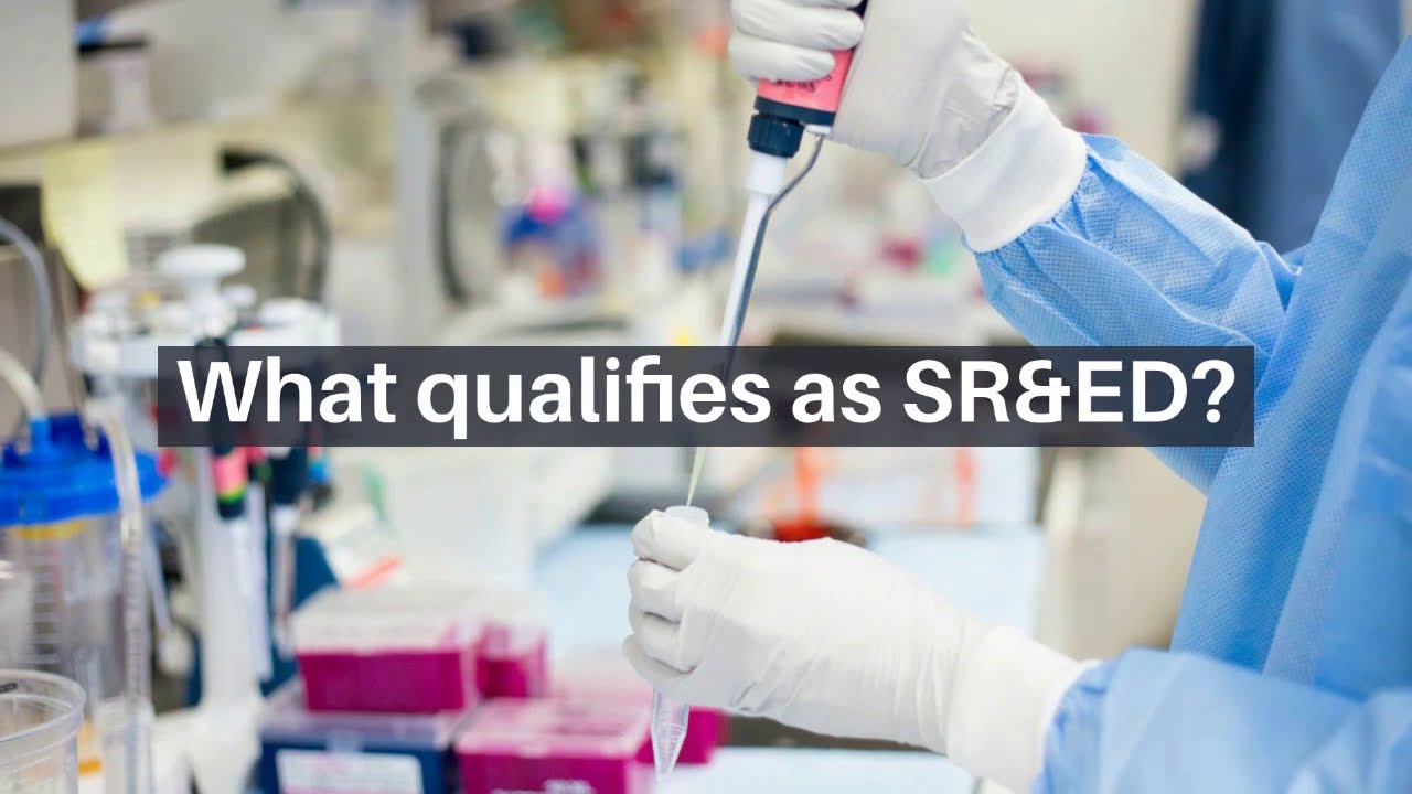 What Qualifies As SR&ED? &ndash; Canadian SR&ED Solutions