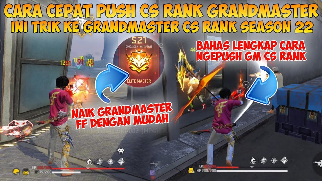 CARA CEPAT PUSH CS RANK KE GRANDMASTER SEASON 22 | Ini Trik Ngepush GM CS Rank Free Fire