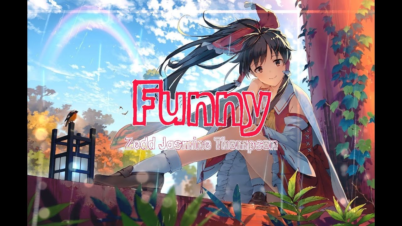 Zedd & Jasmine Thompson - Funny (Lyric)