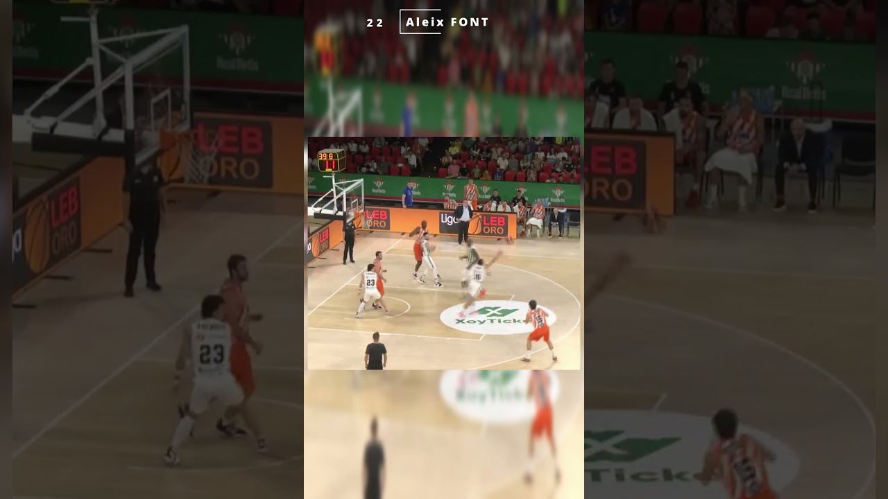 Aleix FONT #Betis 1J LEB ORO 23/24 #shorts #basketball #leboro  #basketballgame