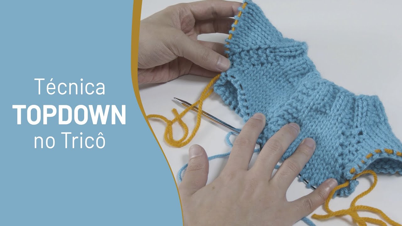 Técnica Topdown no Tricô
