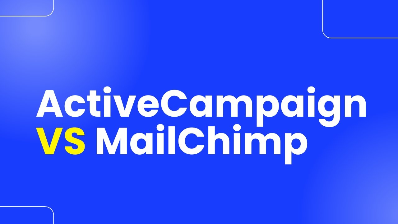 ActiveCampaign vs MailChimp | Which Email Marketing Tool is Better?