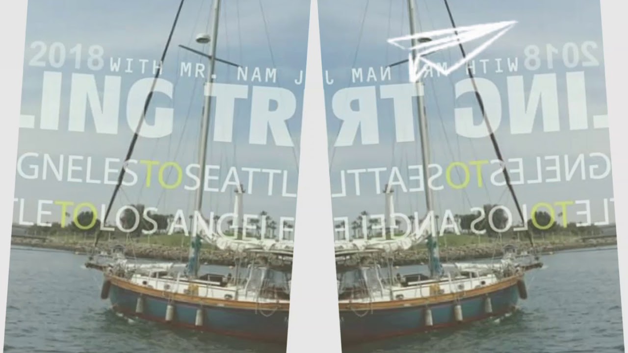 2018 SAILING TRIP LA TO SEATTLE & SEATTLE TO LA with Mr. Nam Jinwoo