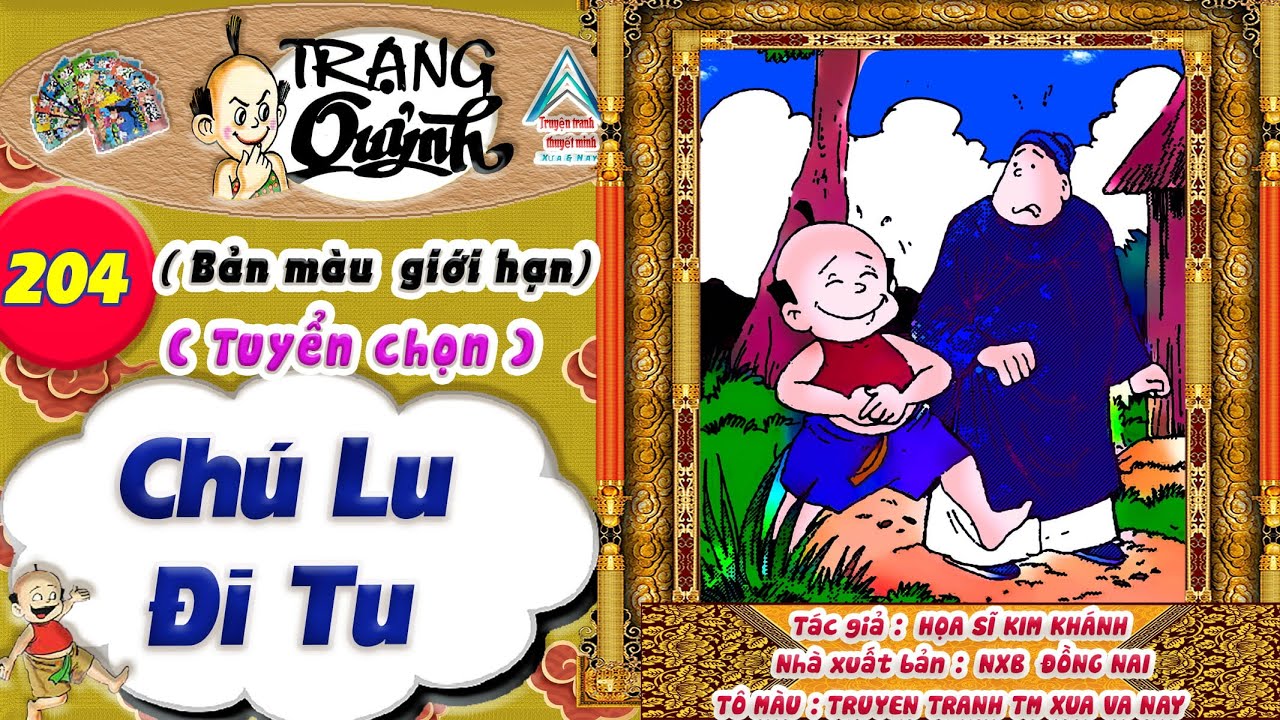 Trạng Quỷnh I Tập 204 I Bản màu giới hạn tuyển chọn: Chú Lu đi tu @Truyen tranh TM xua va nay