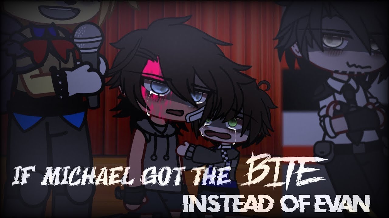 If Michael Got The BITE Instead of Evan | Gacha Afton Family | Gacha FNaF | GCMM | Gacha Club |