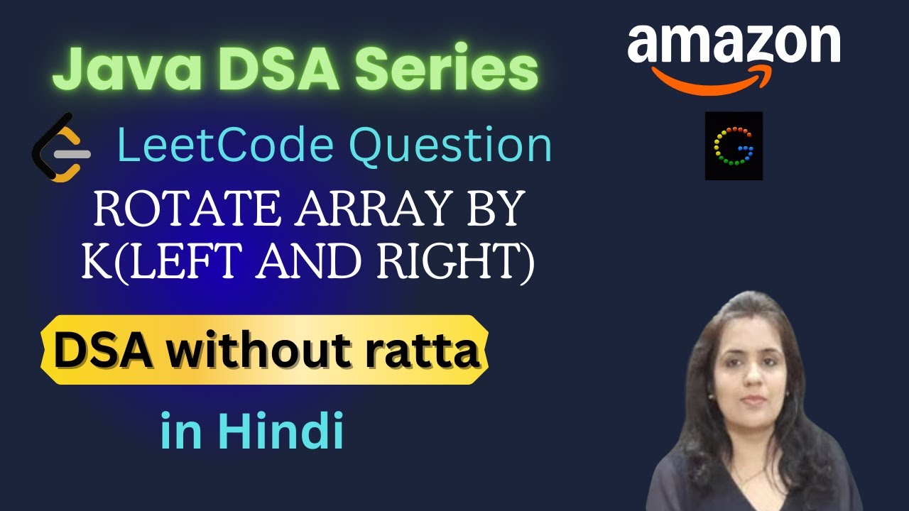 Array rotation in java | Java DSA series