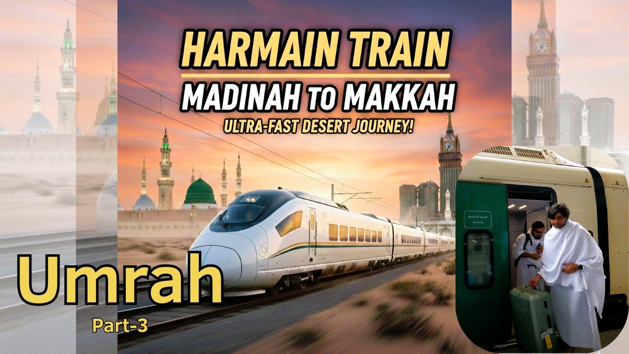 Madinah to Makkah by High Speed Harmain Train: Everything You Need to Know and How to book online!