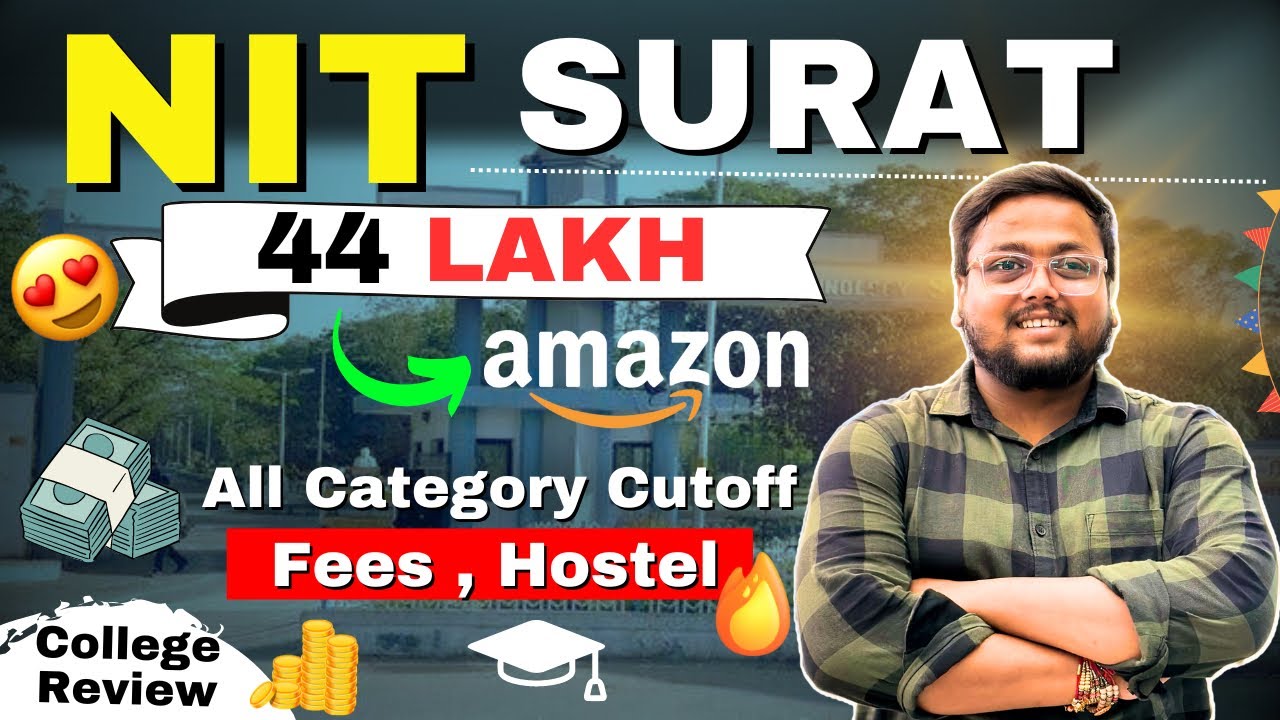 NIT Surat Review 2024 😍 | Latest Cutoff, Placements, Hostel, College Life , Sports , Ranking , Fees