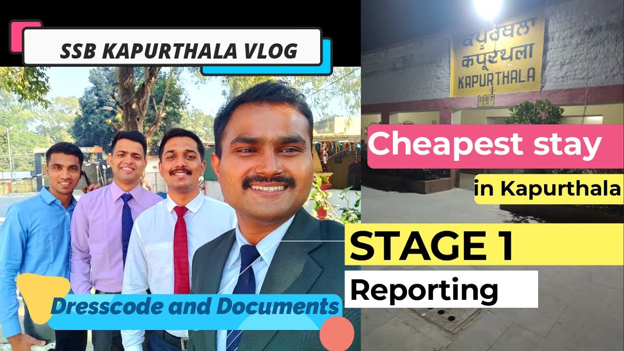 SSB Kapurthala VLOG|TGC|Experience|Cheapest stay|Reporting|Dresscode|Documentation|Stage 1