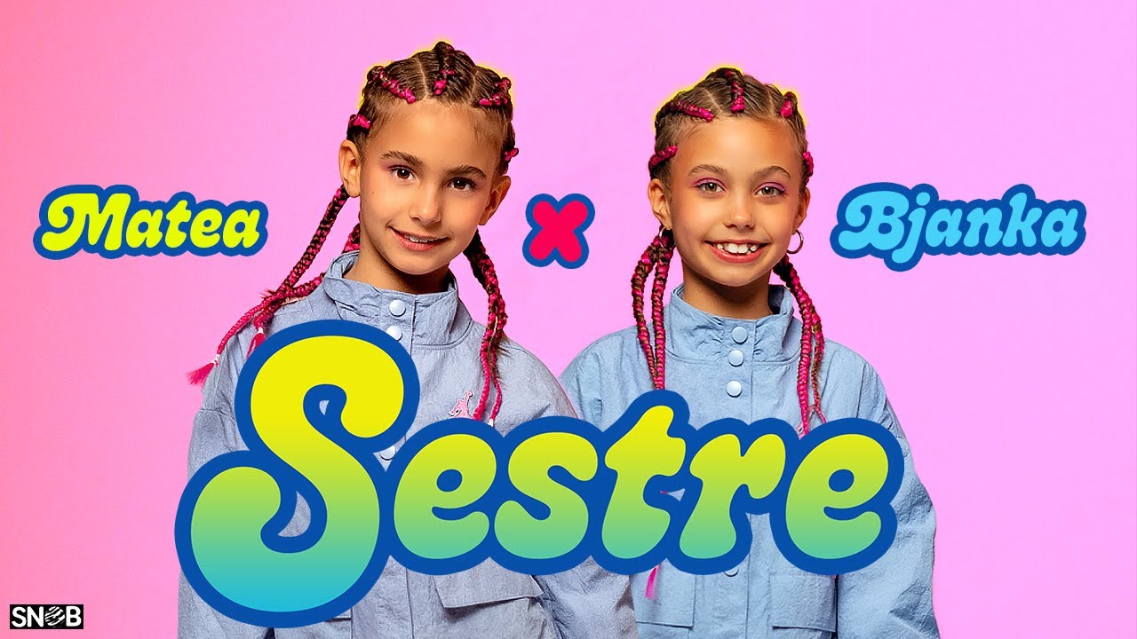 MATEA X BJANKA - SESTRE (OFFICIAL VIDEO)