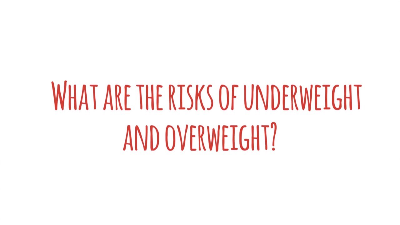 2: What are the risks of underweight and overweight?
