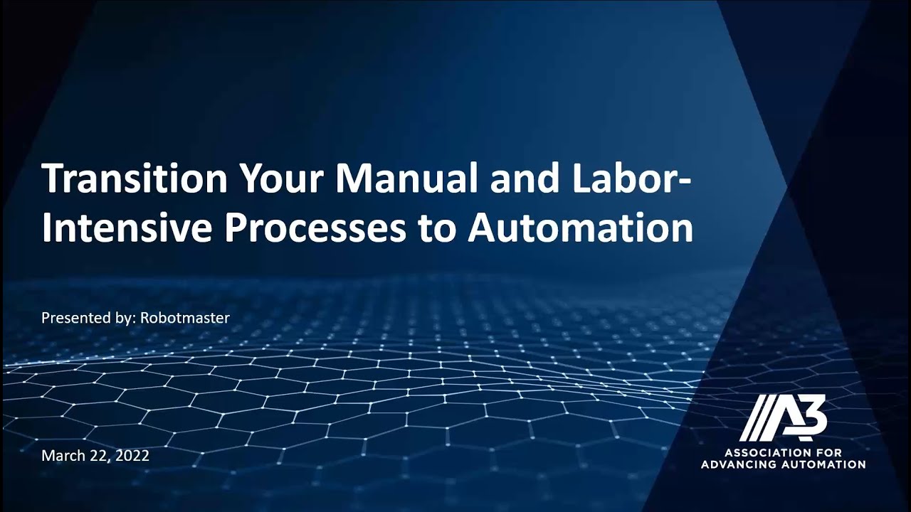 Transition your Manual and Labor-Intensive Processes to Automation