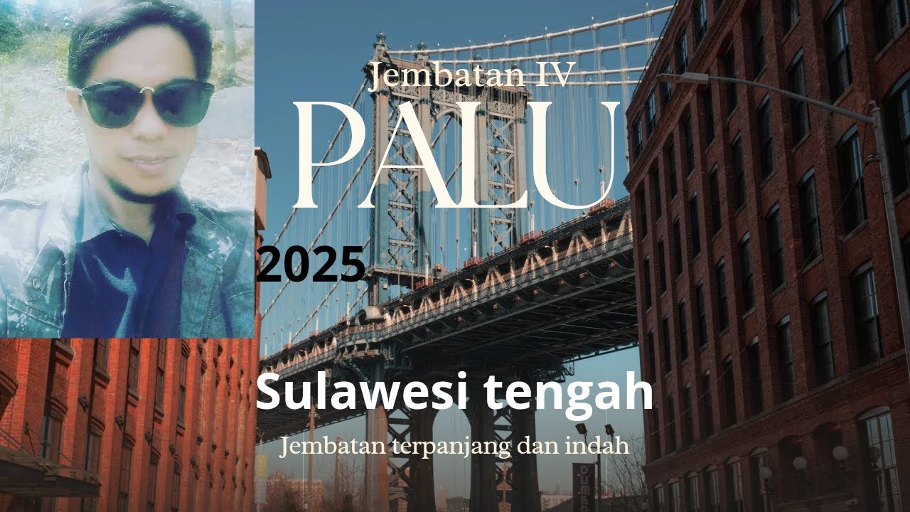 Keliling kota Palu || Jembatan baru di muara sungai .