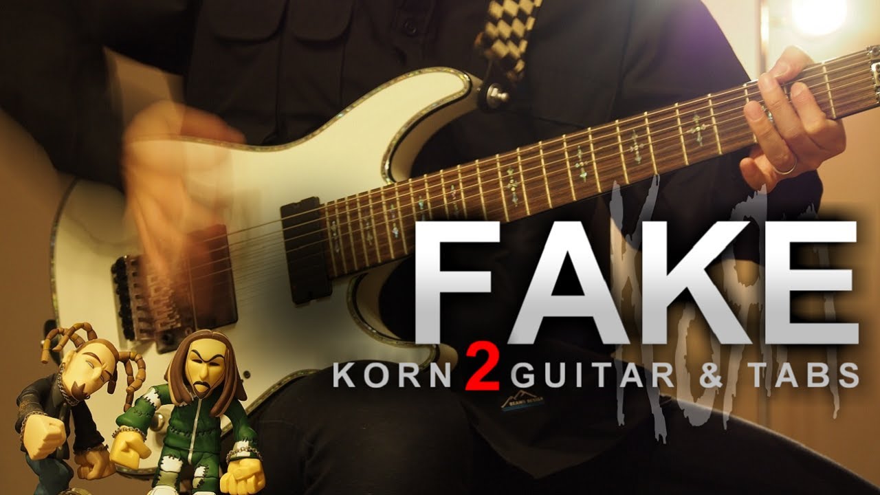 KORN - Fake (2 guitar cover + tabs)