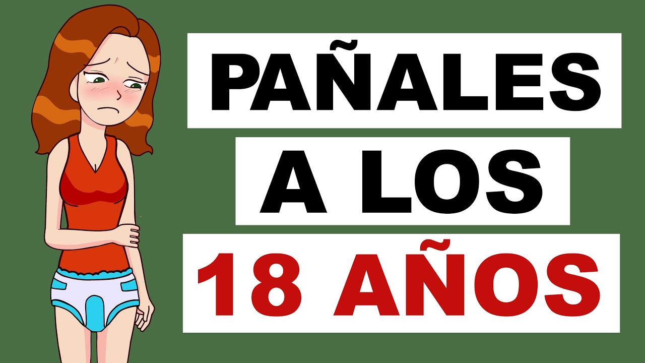 Llevo Pañales A Los 18 Años