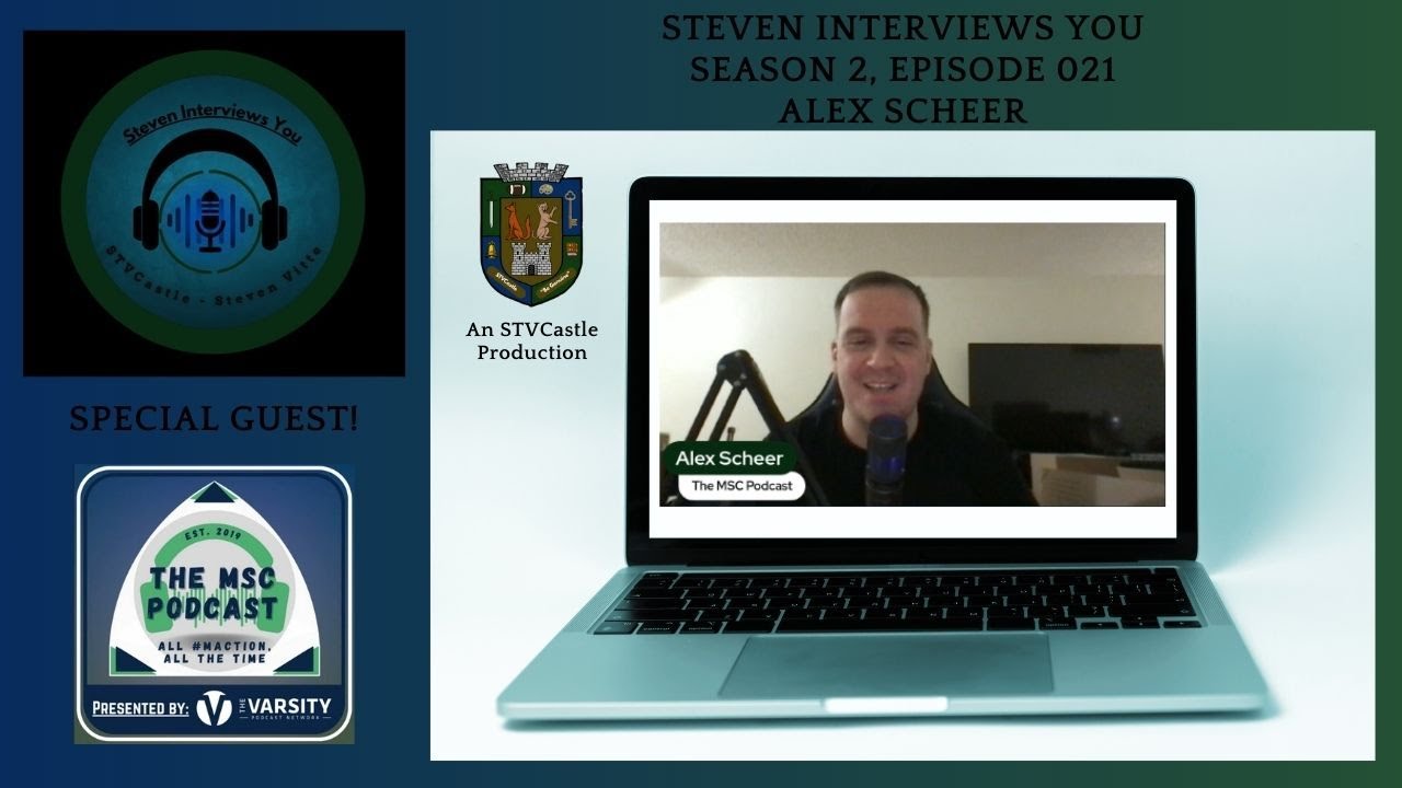 Steven Interviews You 021: Alex Scheer (Season 2 Premiere)