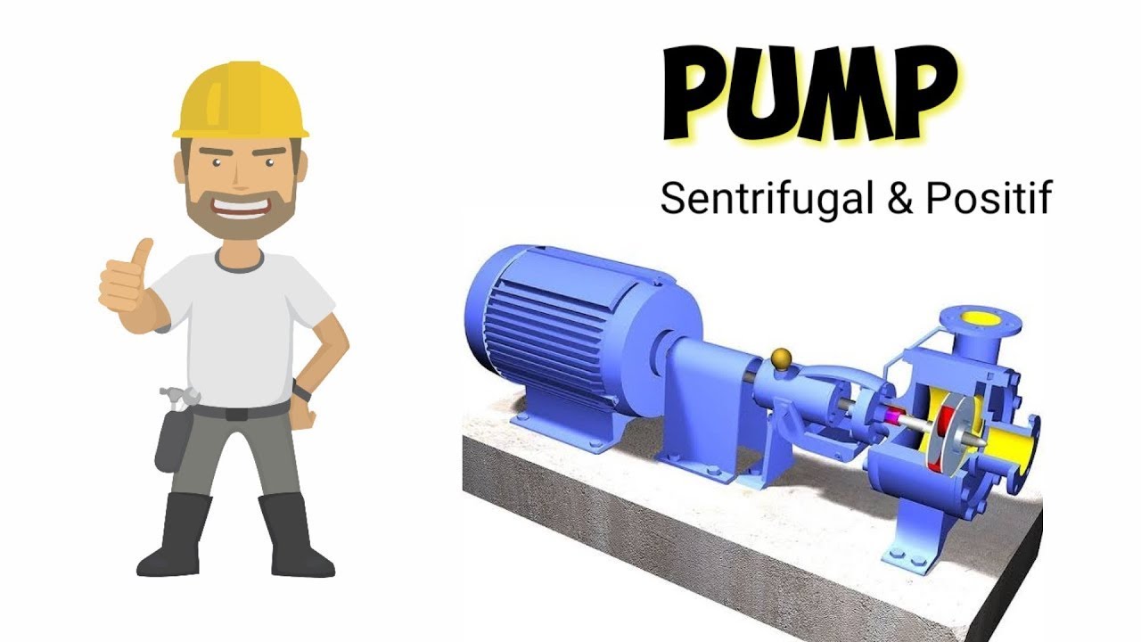 POMPA | Definisi Pompa | Jenis-jenis Pompa