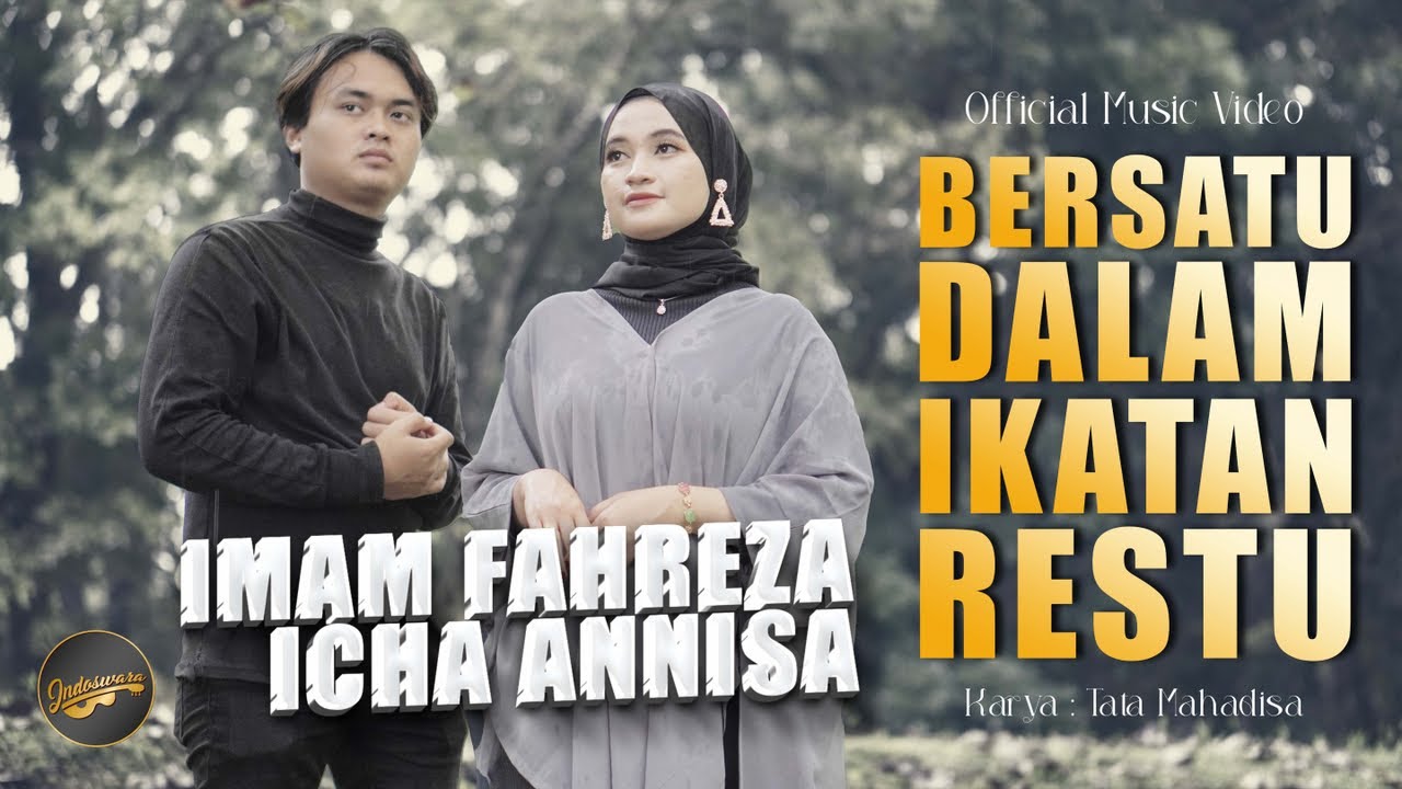 Imam Fahreza Ft. Zicha Anesha - Bersatu Dalam Ikatan Restu (Official Music Video)