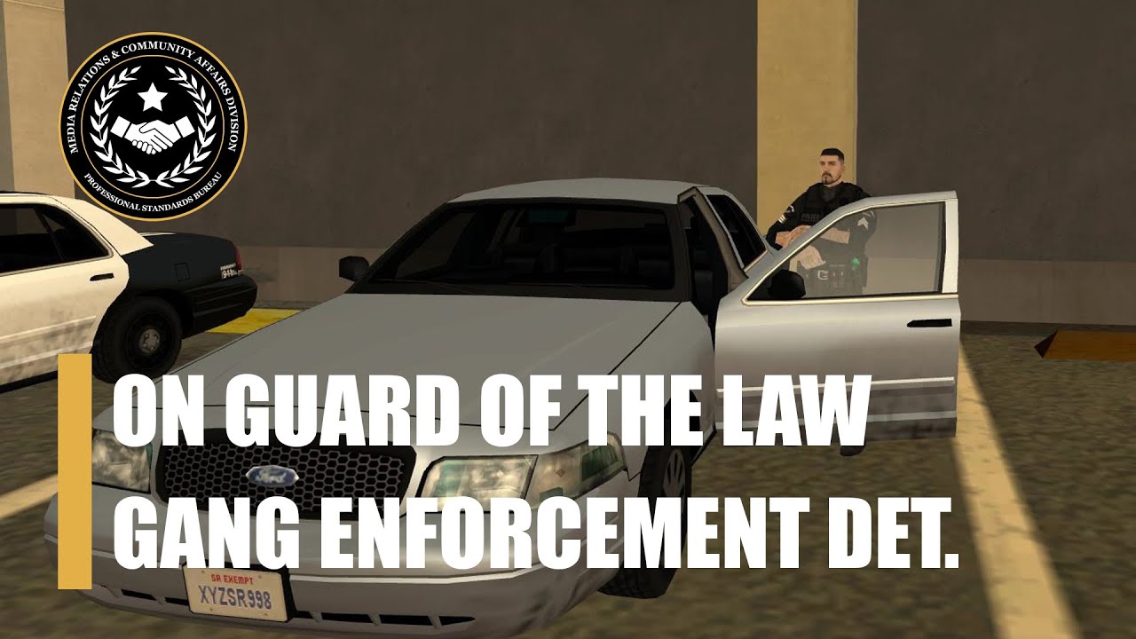 [g-rp.su] ON GUARD OF THE LAW | GANG ENFORCEMENT DETAIL