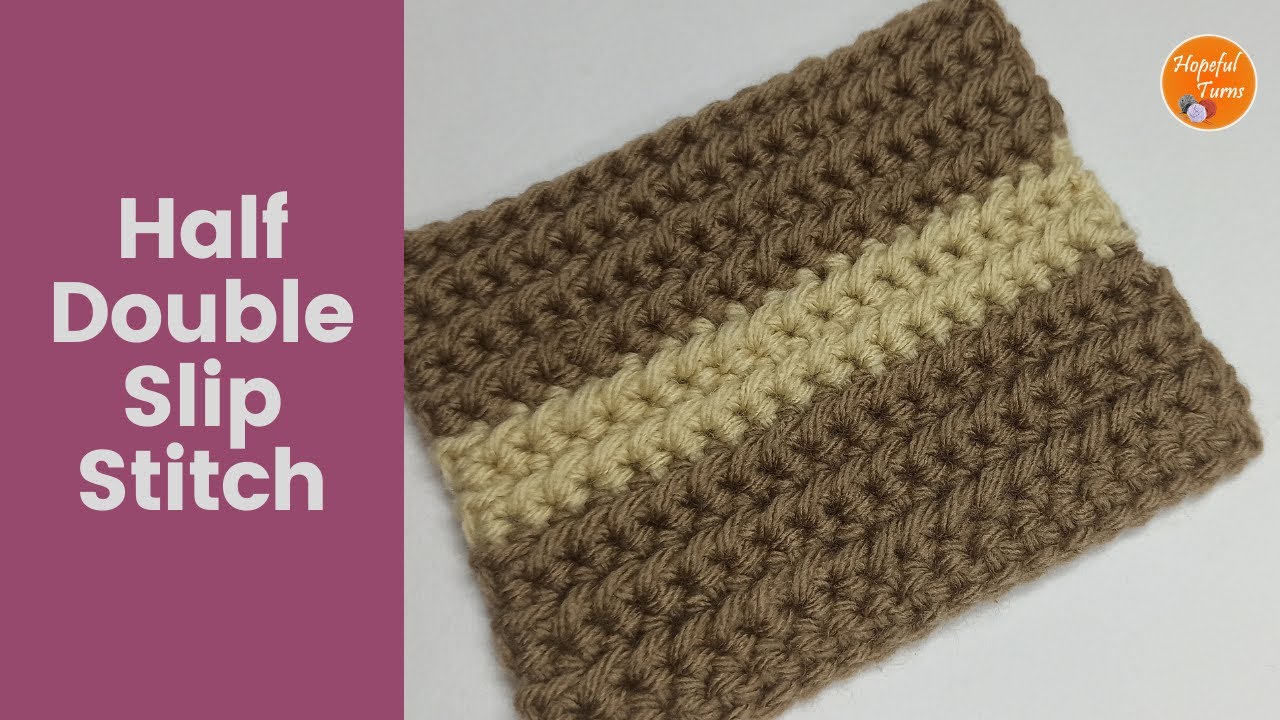 Crochet Half Double Slip Stitch | One Row Repeat