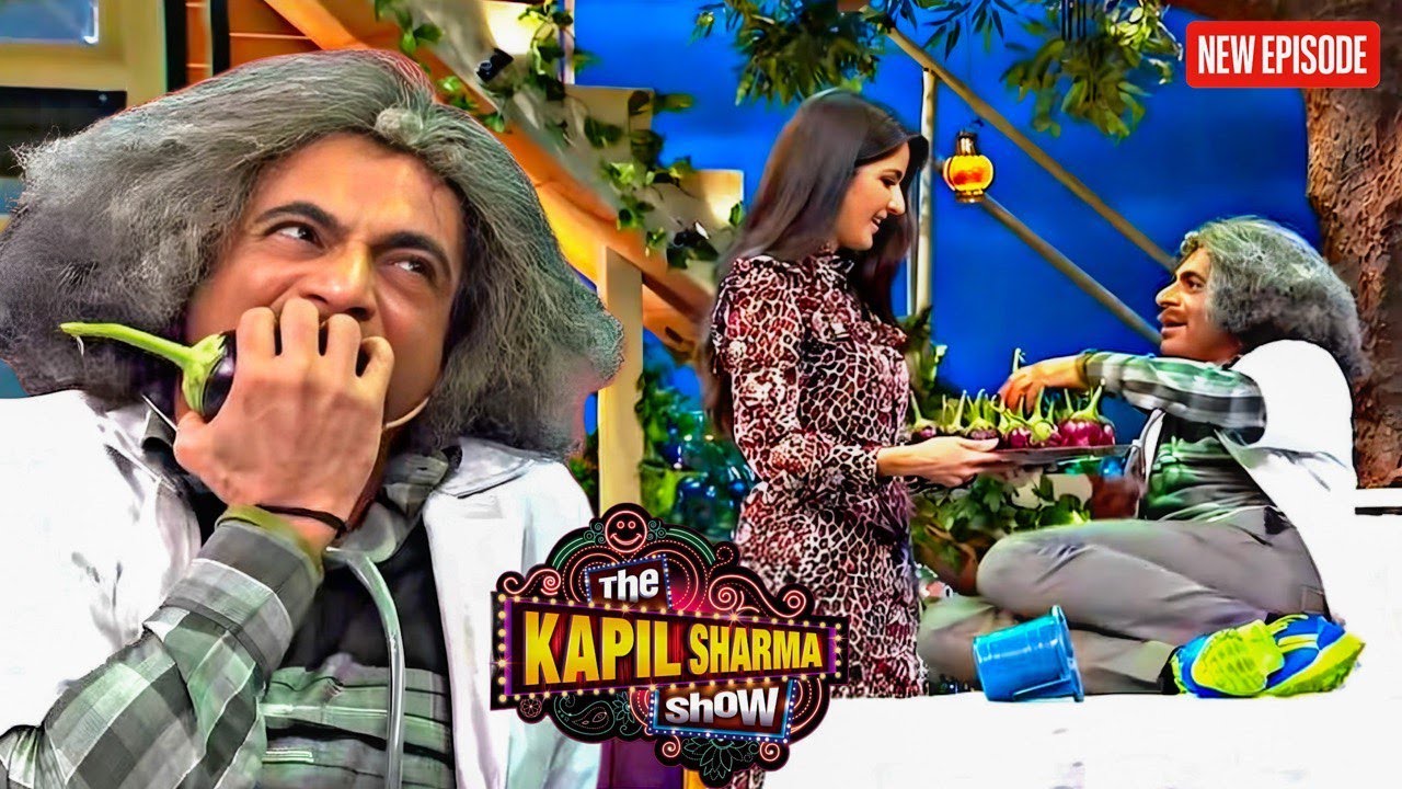 Dr. Gulati ने खाया  Katrina का बैंगन| || The  Kapil Sharma Show || Latest Episode ||