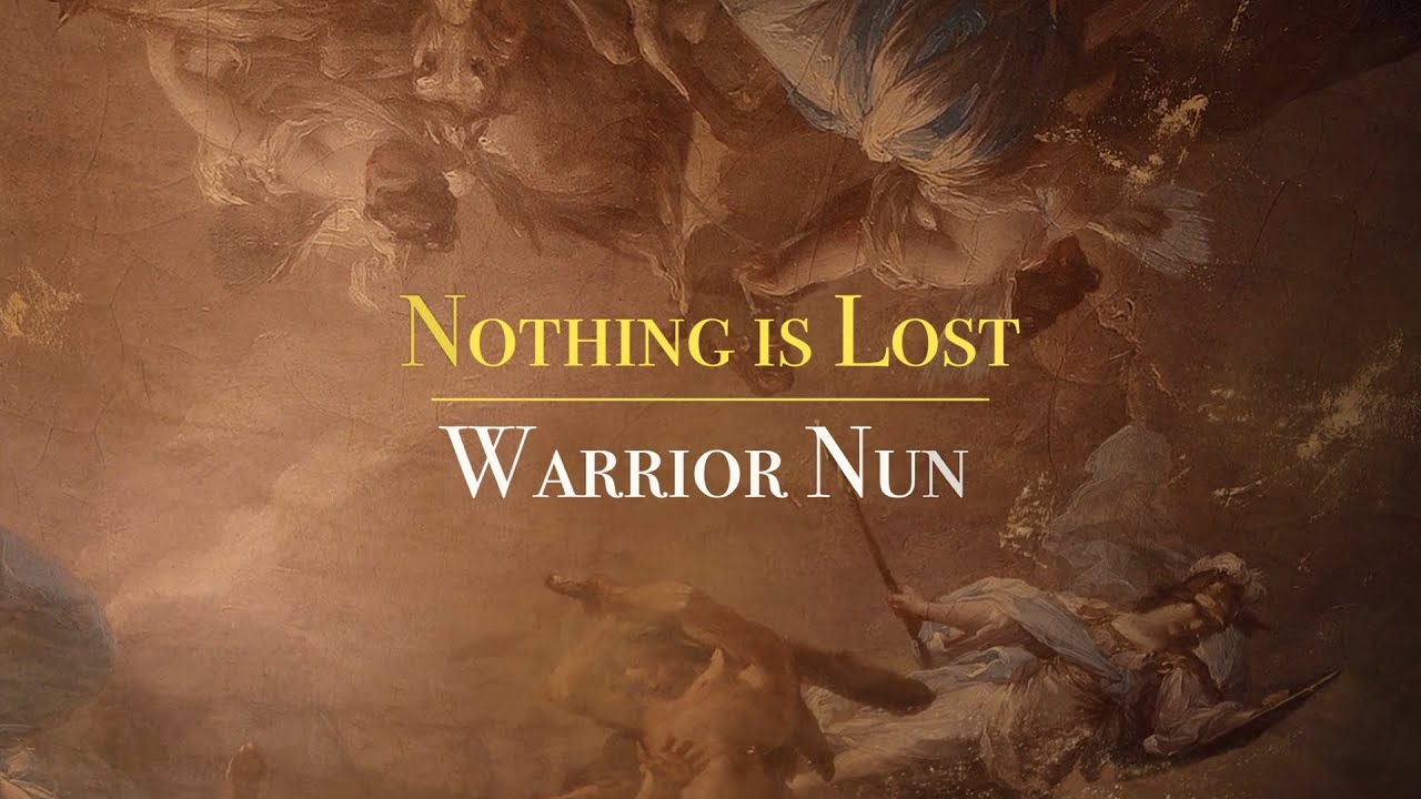 Warrior Nun  |  Nothing is Lost