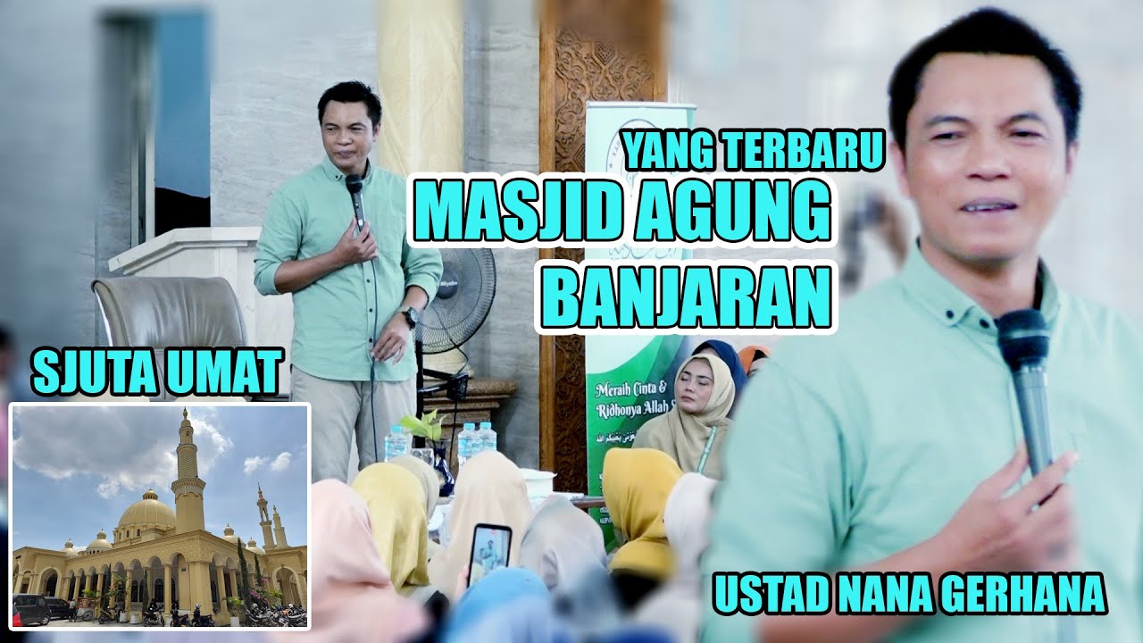 MASJID AGUNG BANJARAN JADI WEL USTAD NANA GERHANAMERESIHAN KOLBU