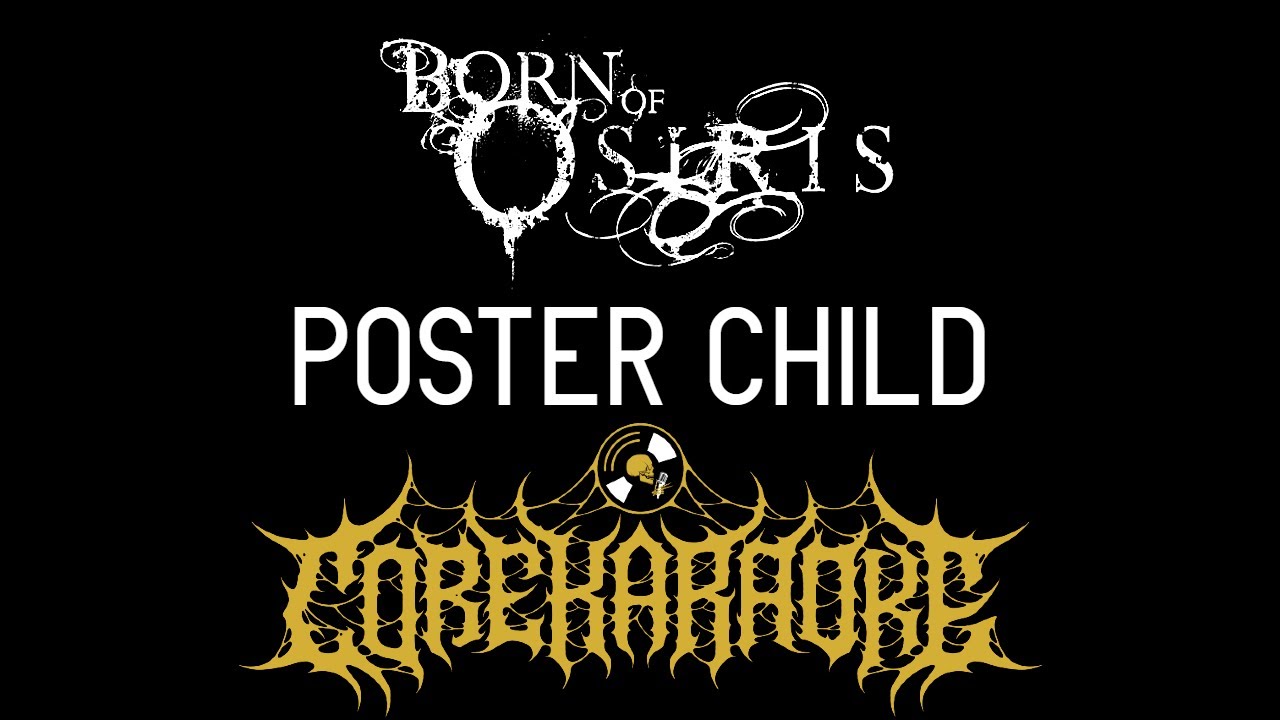 Born Of Osiris - Poster Child [Karaoke Instrumental]