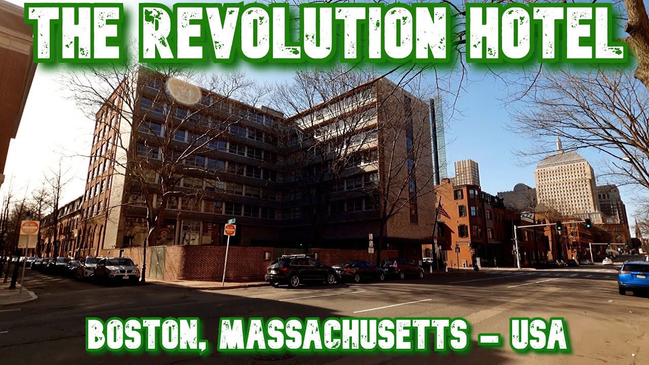 The Revolution Hotel, Boston - USA (Nice Place To Hangout)