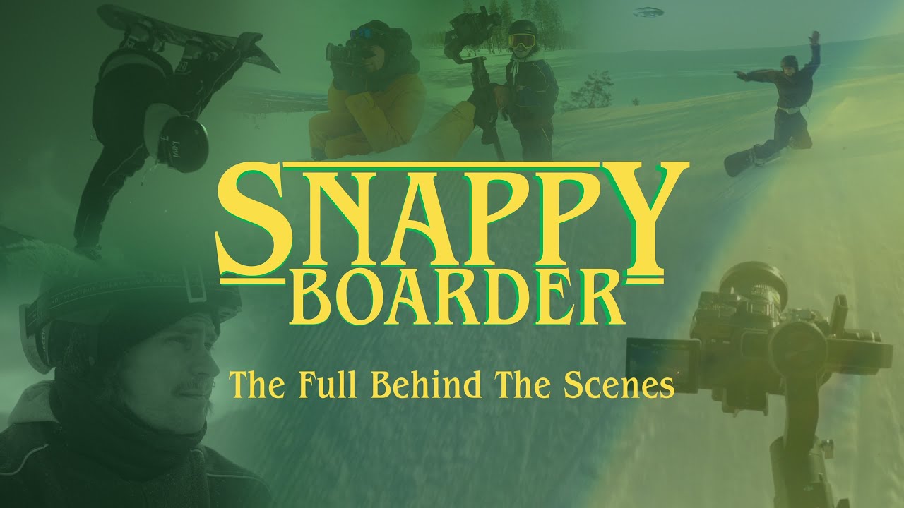 How many headslams is too much? Making of Snowboard movie SNAPPYBOARDER
