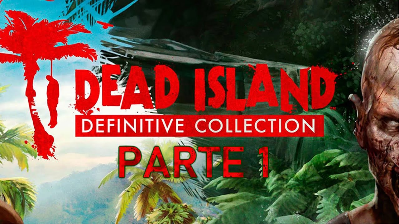 Dead Island - EP 1 - Zombies por todos lados