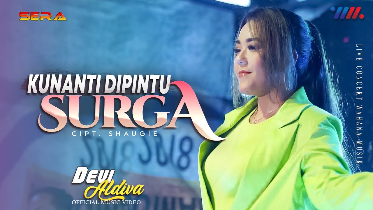 DEVI ALDIVA ft OM SERA | KUNANTI DIPINTU SURGA | LIVE CONCERT WAHANA MUSIK