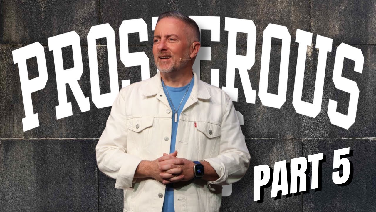 Prosperous 5 | Pastor Scot Anderson