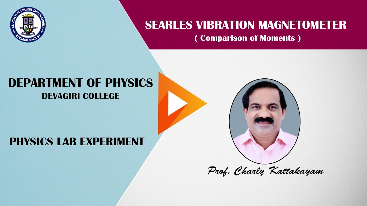 8. SEARLE'S VIBRATION MAGNETOMETER -COMPARISON OF MOMENTS |Prof. Charly Kattakayam